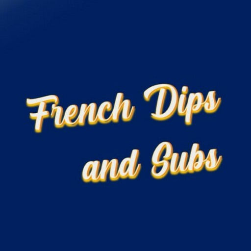 French Dips and Subs